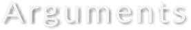 Arguments
